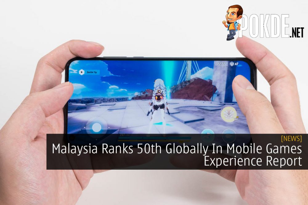 Malaysia Ranks 50th Globally In Mobile Games Experience Report 26