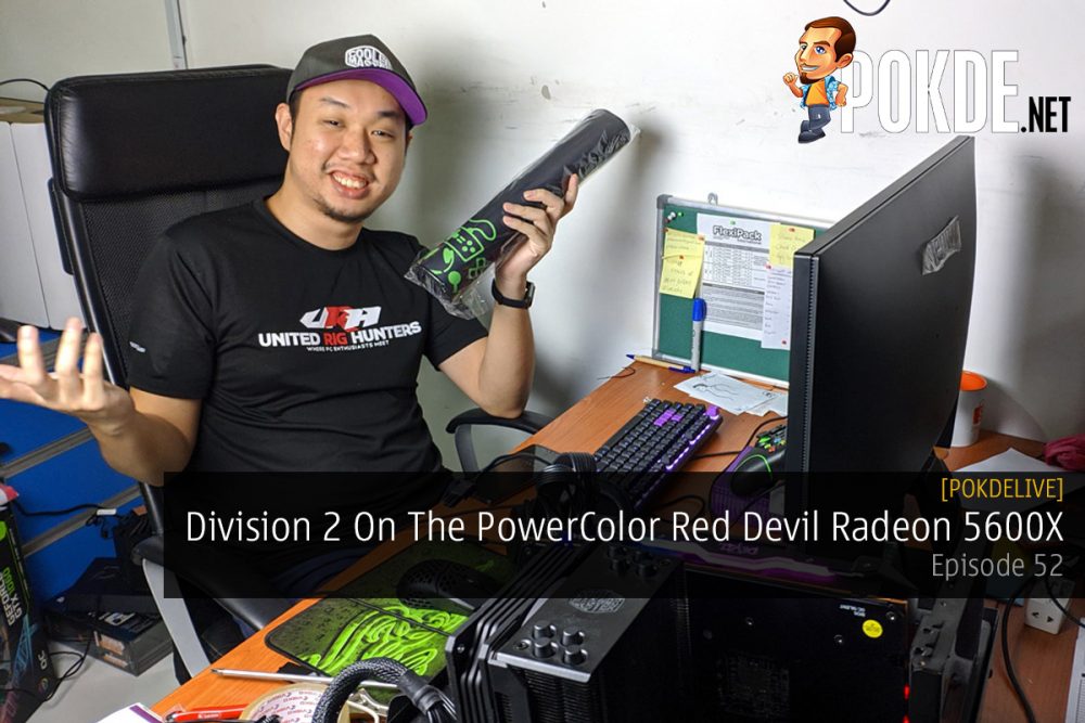 PokdeLIVE 52 — Division 2 On The PowerColor Red Devil Radeon 5600X 25