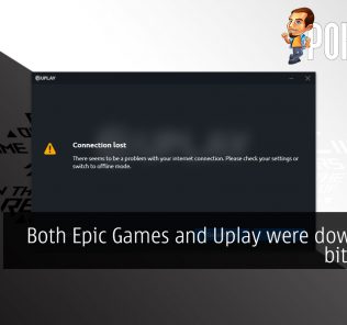 Both Epic Games and Uplay were down for a bit earlier 32