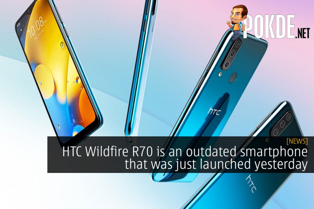 HTC Wildfire R70 is an outdated smartphone that was just launched yesterday 20