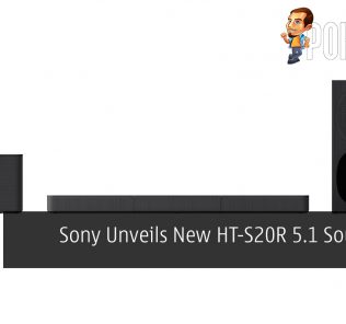 Sony Unveils New HT-S20R 5.1 Soundbar with 400W Power Output