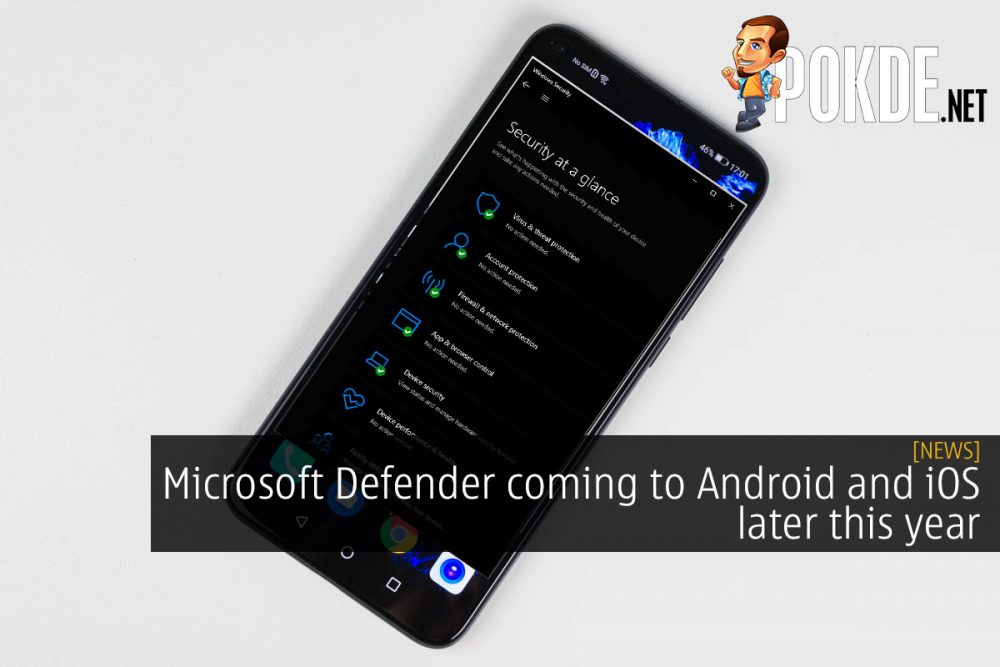 Microsoft Defender coming to Android and iOS later this year 20