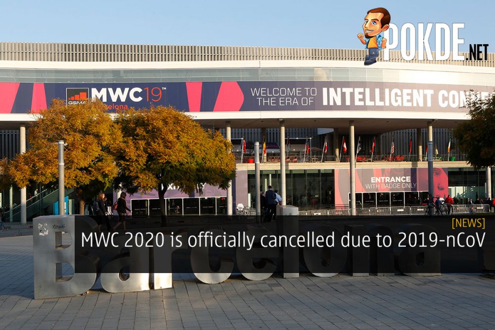 MWC 2020 is officially cancelled due to 2019-nCoV 26