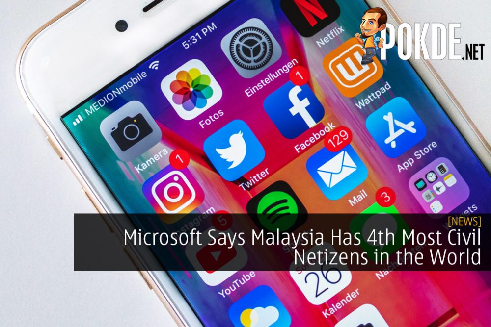 Microsoft Says Malaysia Has 4th Most Civil Netizens in the World