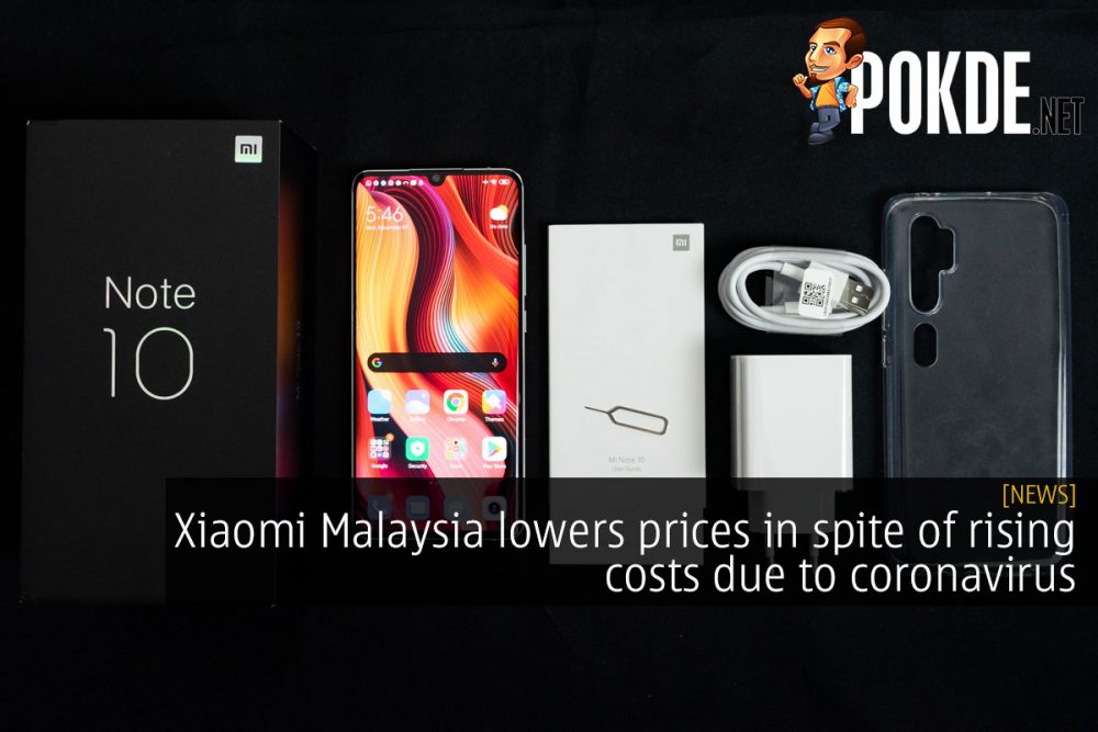 Xiaomi Malaysia lowers prices in spite of rising costs due to coronavirus 20