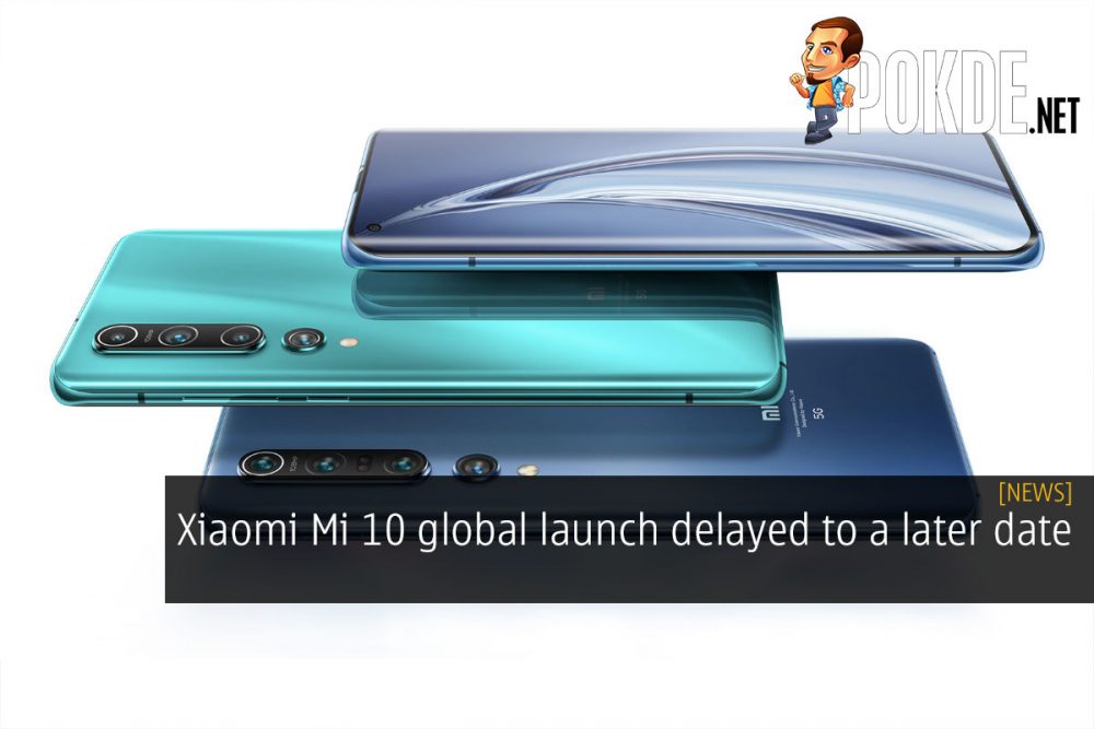 Xiaomi Mi 10 global launch delayed to a later date 24