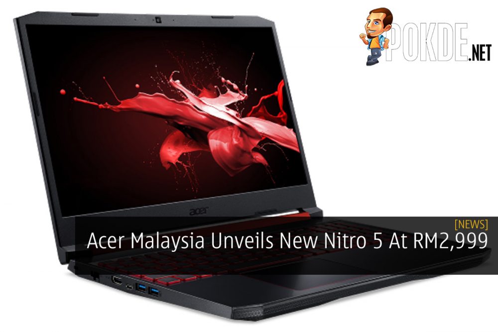 Acer Malaysia Unveils New Nitro 5 At RM2,999 32