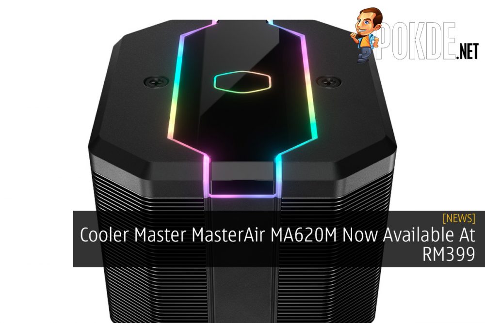 Cooler Master MasterAir MA620M Now Available At RM399 25