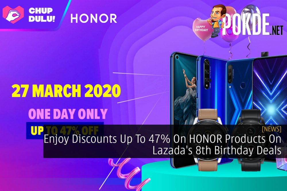 Enjoy Discounts Up To 47% On HONOR Products On Lazada's 8th Birthday Deals 23