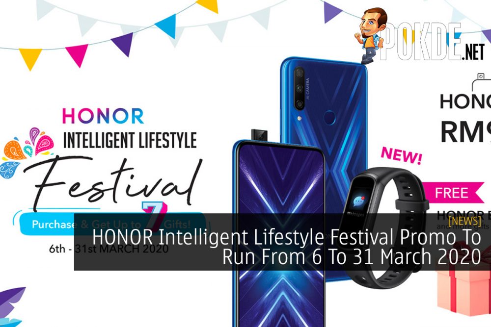 HONOR Intelligent Lifestyle Festival Promo To Run From 6 To 31 March 2020 26