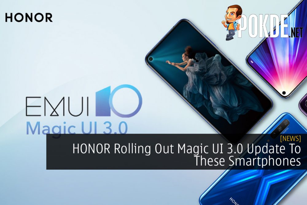 HONOR Rolling Out Magic UI 3.0 Update To These Smartphones 23