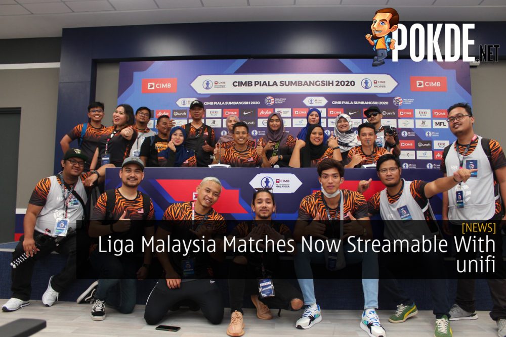 Liga Malaysia Matches Now Streamable With unifi 31