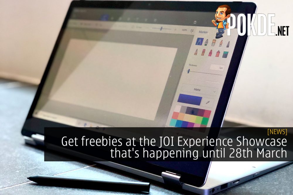 Get freebies at the JOI Experience Showcase that's happening until 28th March 31