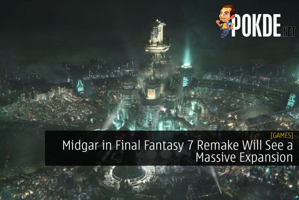 Midgar in Final Fantasy 7 Remake Will See a Massive Expansion