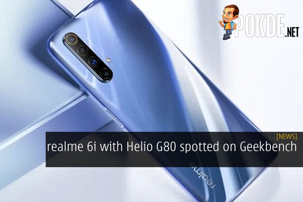 realme 6i with Helio G80 spotted on Geekbench 20