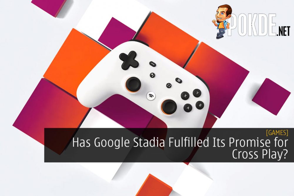 Has Google Stadia Fulfilled Its Promise for Cross Play?