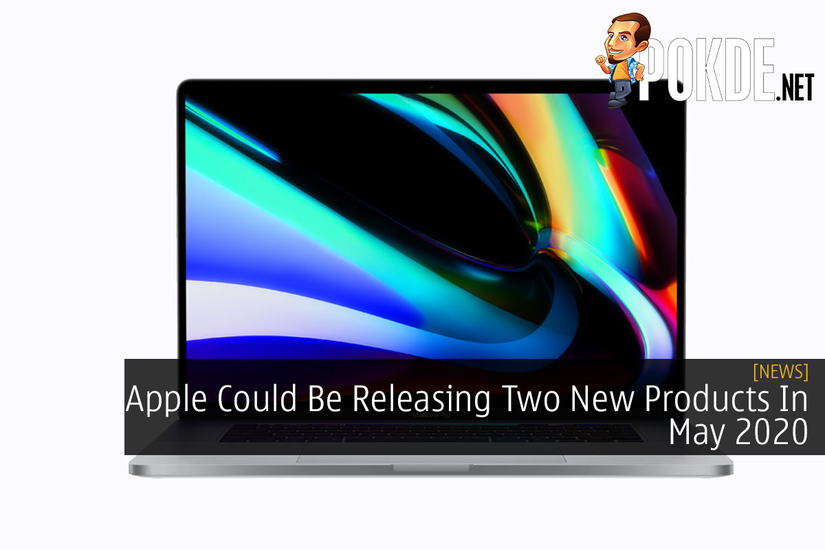 Apple Could Be Releasing Two New Products In May 2020 10
