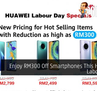 Enjoy RM300 Off Smartphones This HUAWEI Labour Day 38