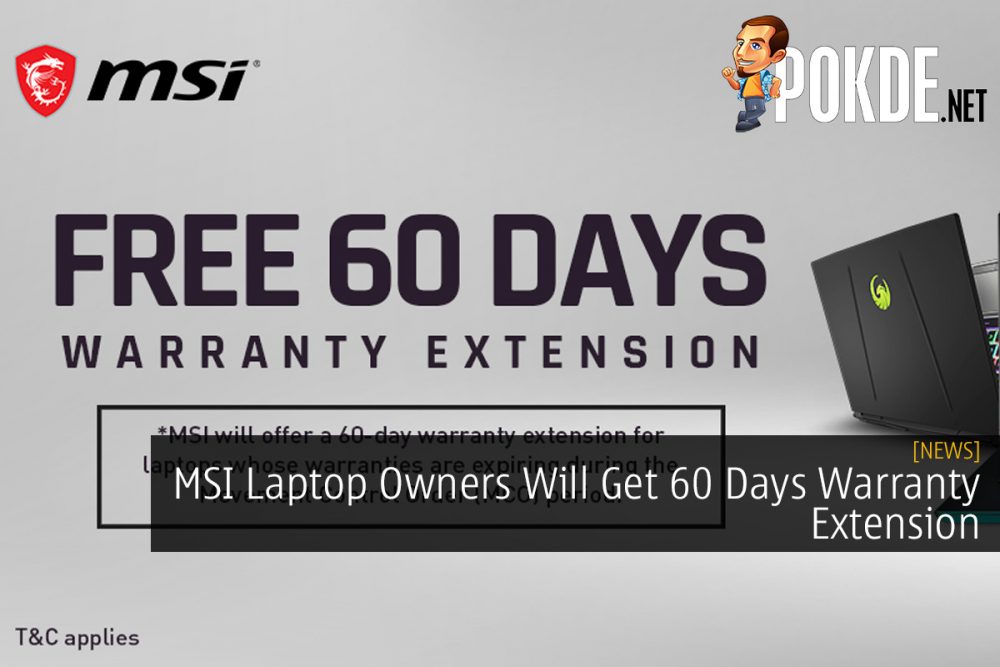 MSI Laptop Owners Will Get 60 Days Warranty Extension 25