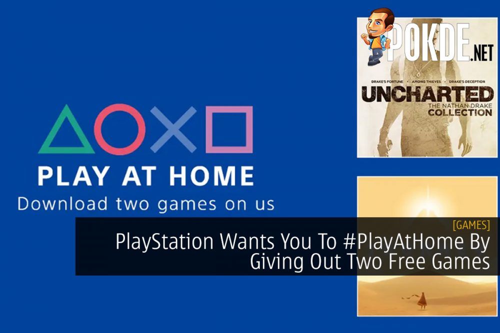 PlayStation Wants You To #PlayAtHome By Giving Out Two Free Games 28