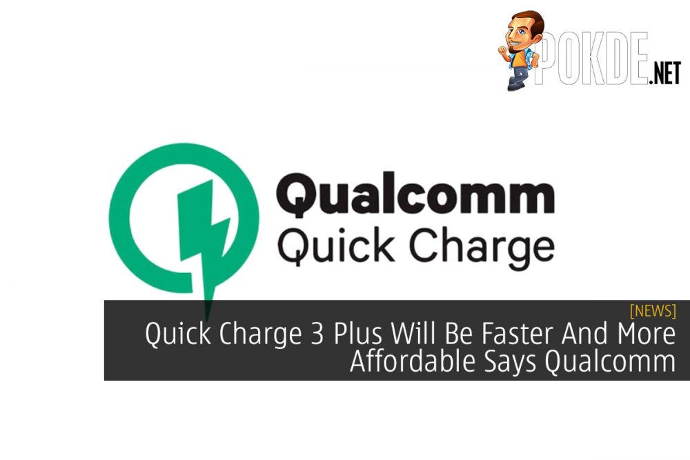 Quick Charge 3 Plus Will Be Faster And More Affordable Says Qualcomm 28