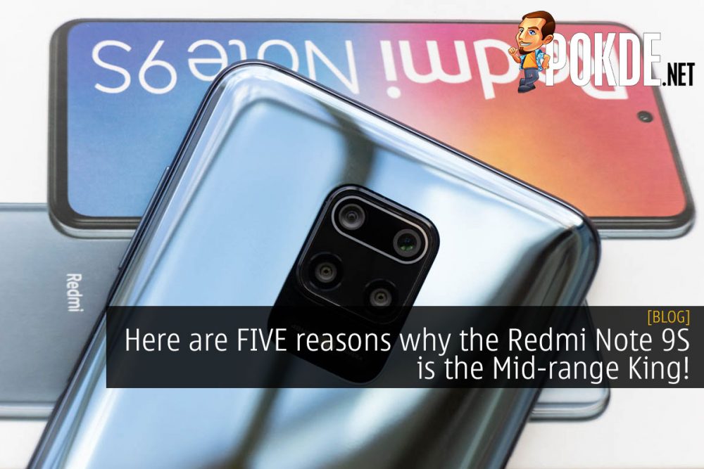 Here are FIVE reasons why the Redmi Note 9S is THE Mid-range King! 25