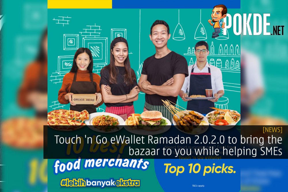 Touch 'n Go eWallet Ramadan 2.0.2.0 to bring the bazaar to you while helping SMEs 26