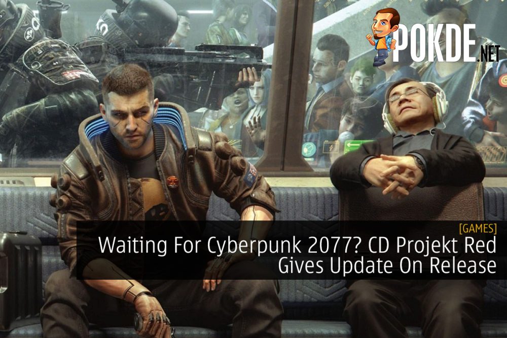 Waiting For Cyberpunk 2077? CD Projekt Red Gives Update On Release 25