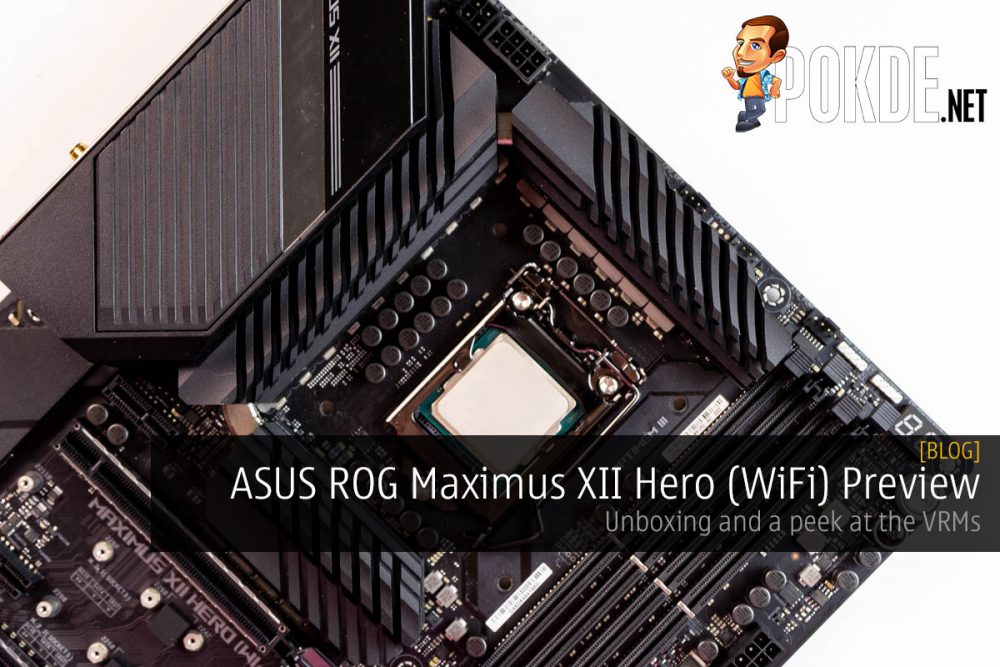 ASUS ROG Maximus XII Hero (WiFi) Preview — unboxing and a peek at the VRMs 31