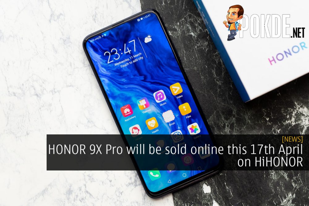 HONOR 9X Pro will be sold online this 17th April on HiHONOR 29