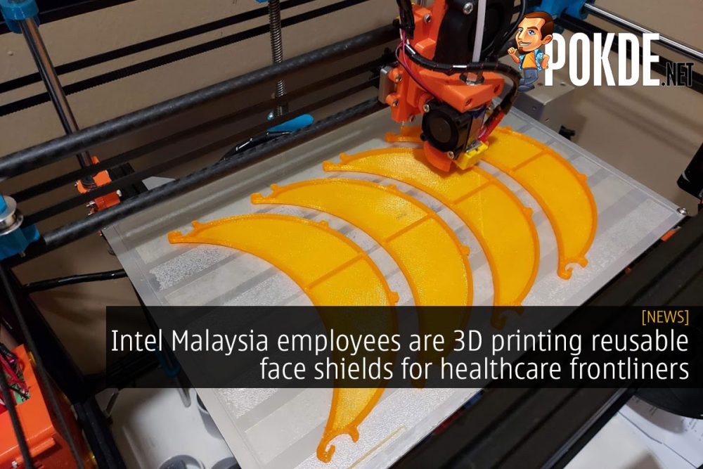 Intel Malaysia employees are 3D printing reusable face shields for healthcare frontliners 25