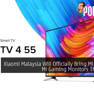 Xiaomi Malaysia Will Officially Bring Mi TV and Mi Gaming Monitors This Year