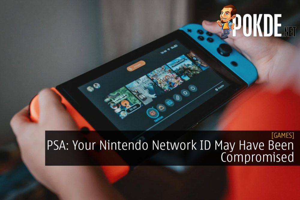 PSA: Your Nintendo Network ID May Have Been Compromised