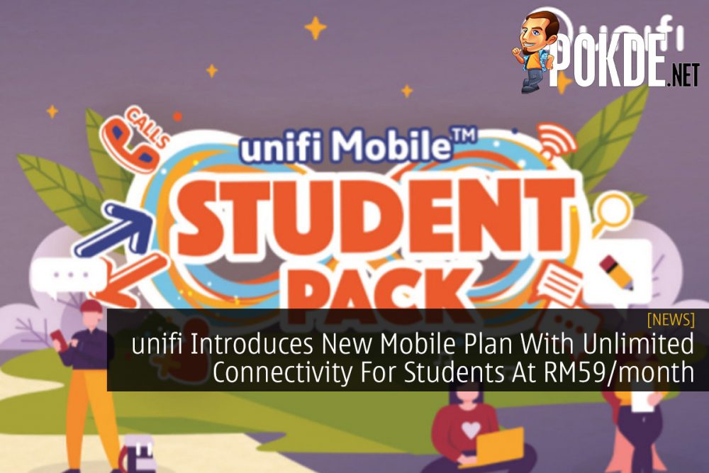 unifi Introduces New Mobile Plan With Unlimited Connectivity For Students At RM59/month 26