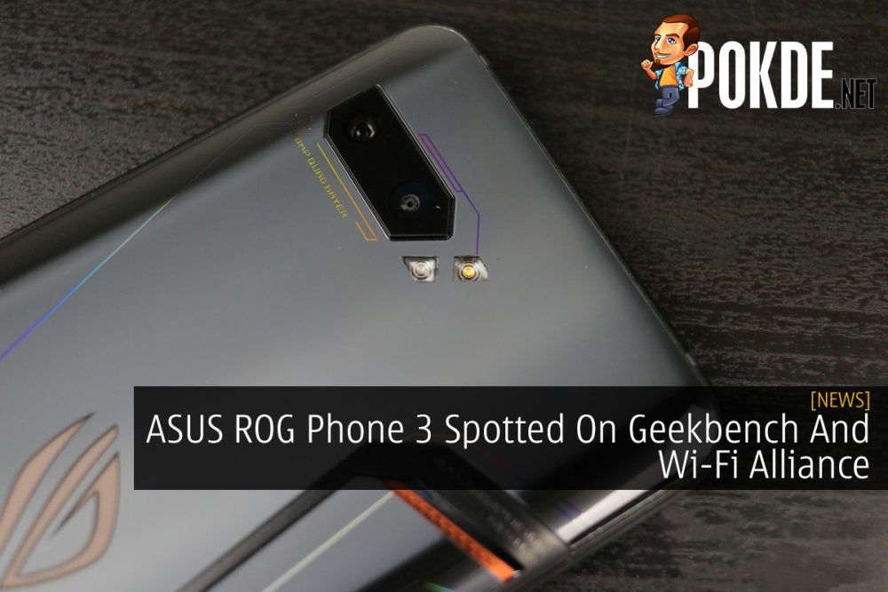 ASUS ROG Phone 3 Spotted On Geekbench And Wi-Fi Alliance 22