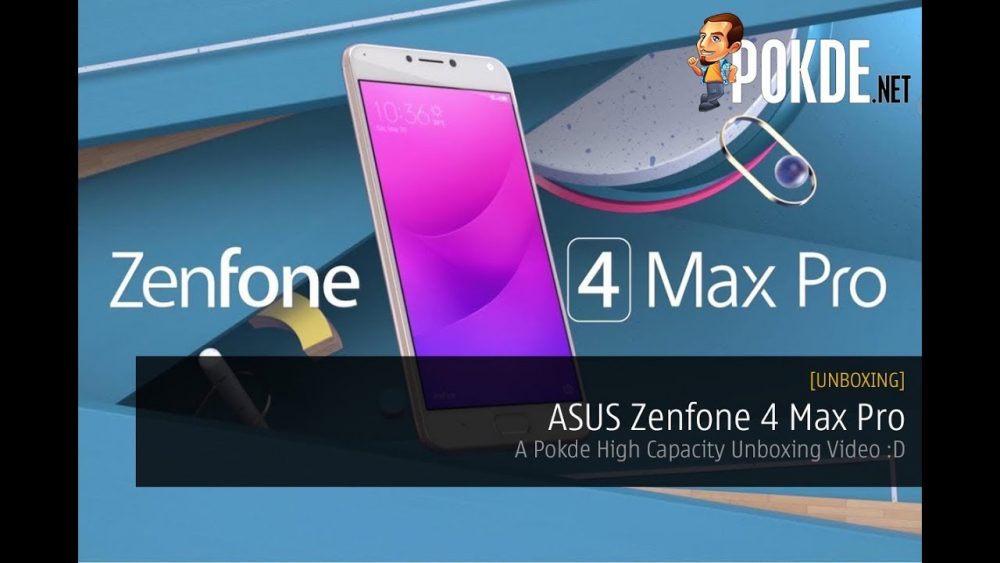 [Unboxing] ASUS Zenfone 4 Max Pro 22