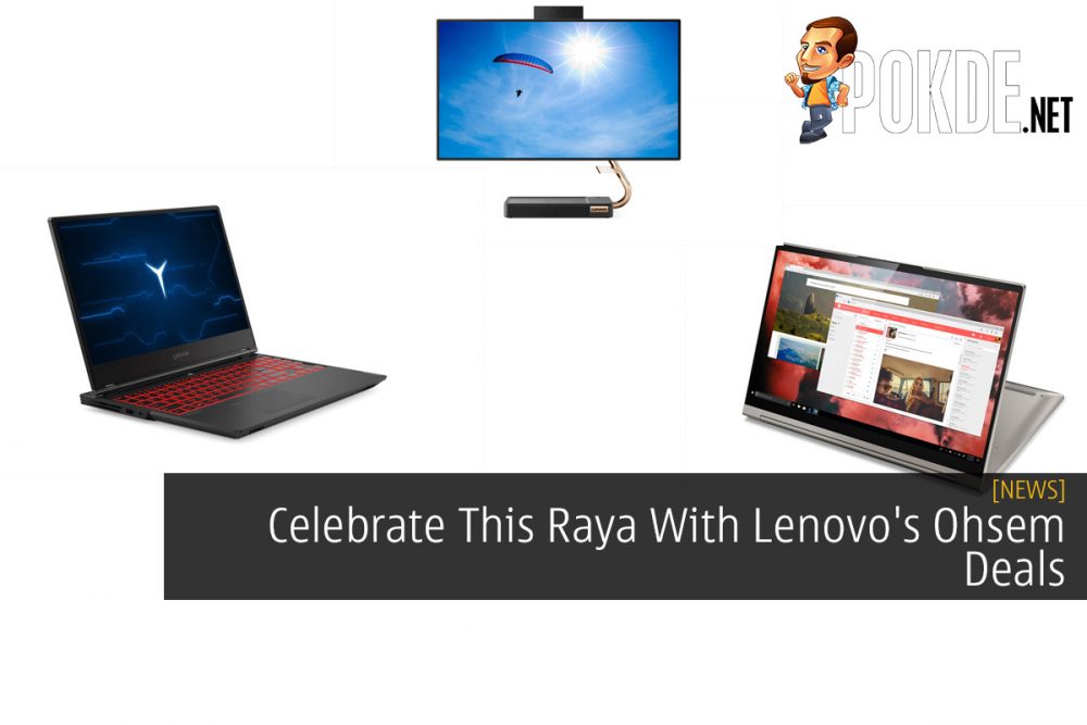 Celebrate This Raya With Lenovo's Ohsem Deals 31