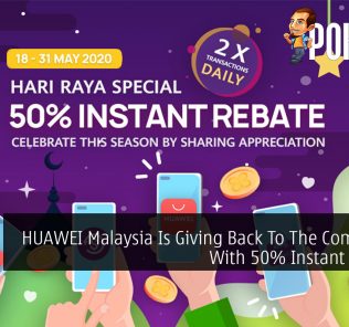 HUAWEI Malaysia Is Giving Back To The Community With 50% Instant Rebates 35