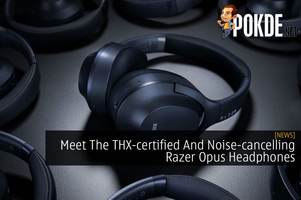 Meet The THX-certified And Noise-cancelling Razer Opus Headphones 29