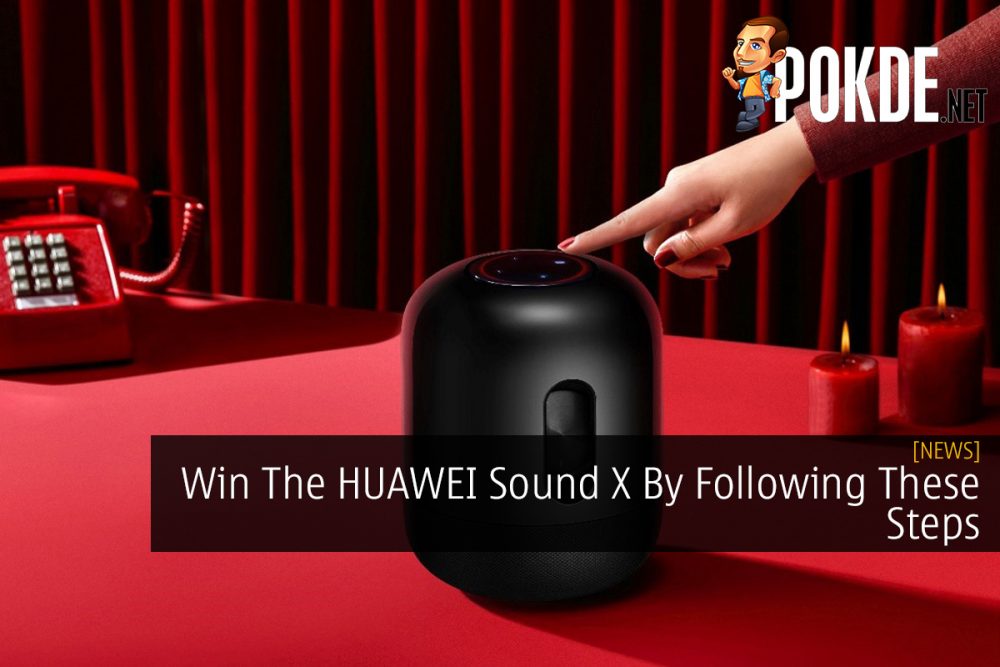 Win The HUAWEI Sound X By Following These Steps 26