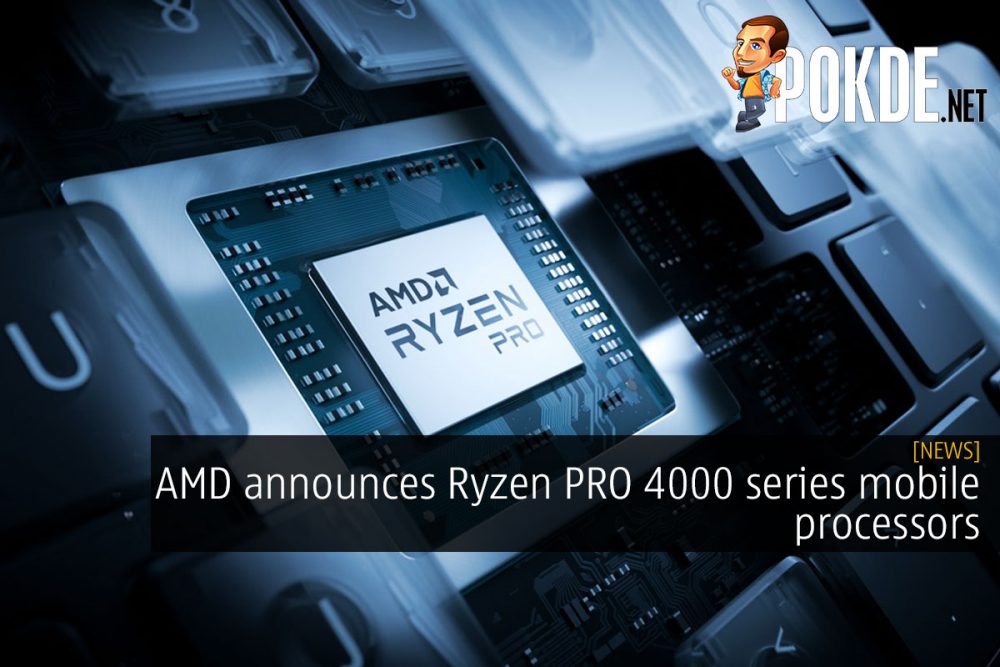amd ryzen pro 4000 series mobile processors
