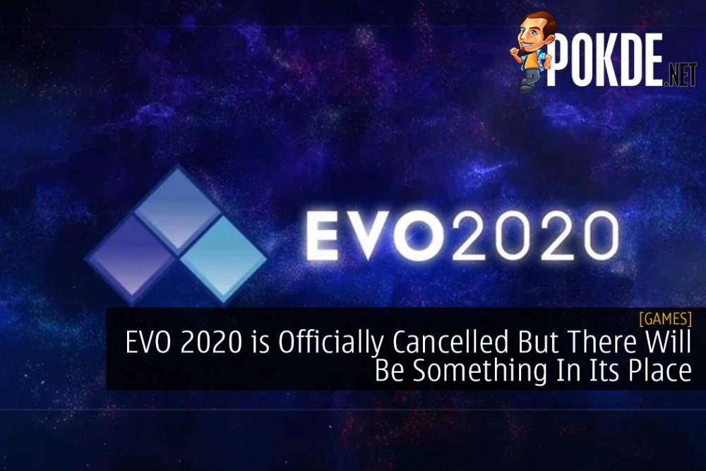 EVO 2020 is Officially Cancelled But There Will Be Something In Its Place