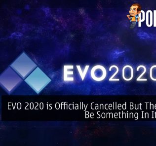 EVO 2020 is Officially Cancelled But There Will Be Something In Its Place