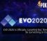 EVO 2020 is Officially Cancelled But There Will Be Something In Its Place