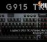 Logitech G915 TKL Wireless Mechanical Keyboard Unveiled