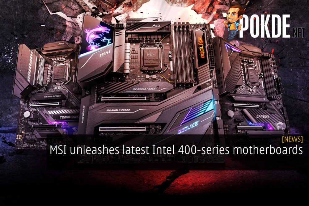 MSI unleashes latest Intel 400-series motherboards 29