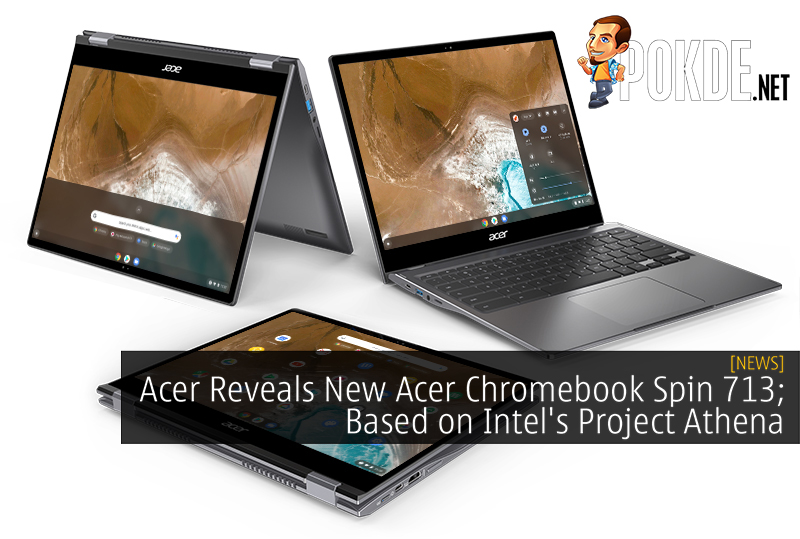 Acer Reveals New Acer Chromebook Spin 713; Based on Intel's Project Athena 34