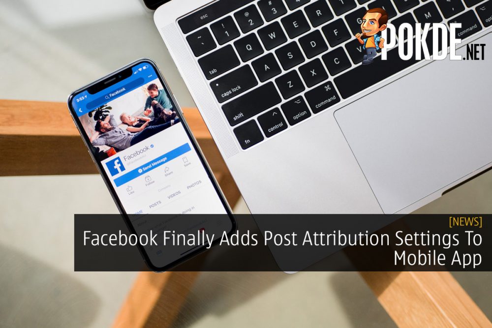 Facebook Finally Adds Post Attribution Settings To Mobile App 28