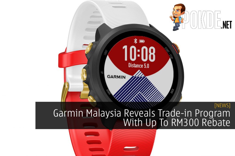 Garmin Malaysia Reveals Trade-in Program With Up To RM300 Rebate 28