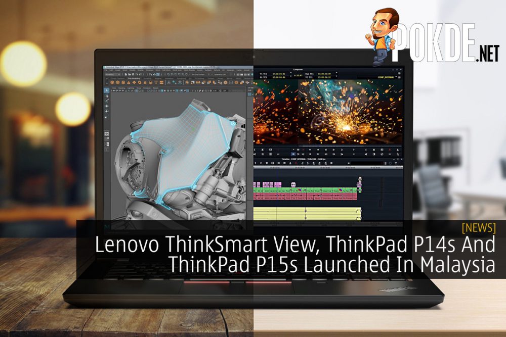 Lenovo ThinkSmart View, ThinkPad P14s And ThinkPad P15s Launched In Malaysia 23